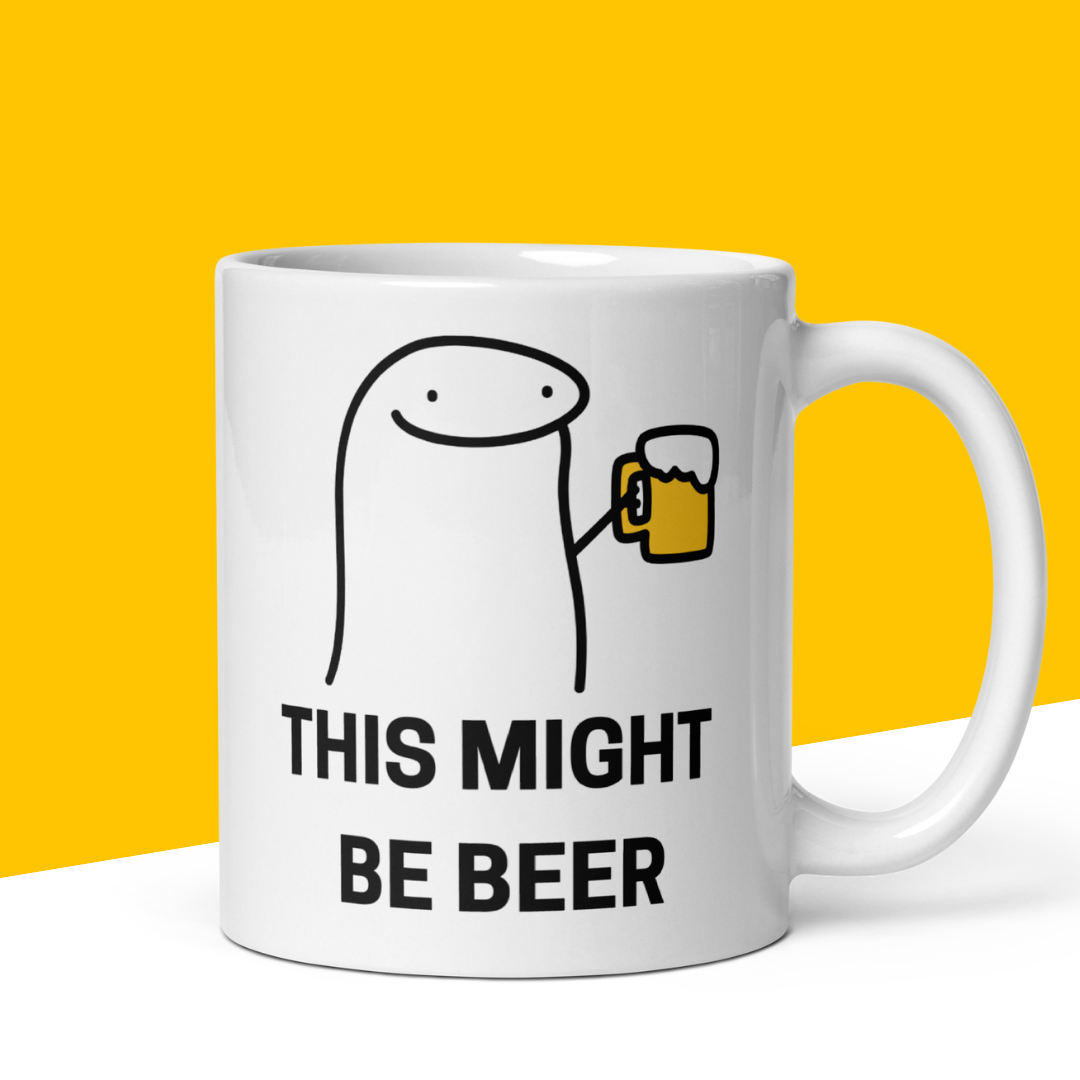 Funny Mug "This Might Be Beer"