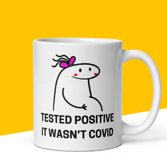 Funny Mug "Tested Positive… It Wasn’t COVID"