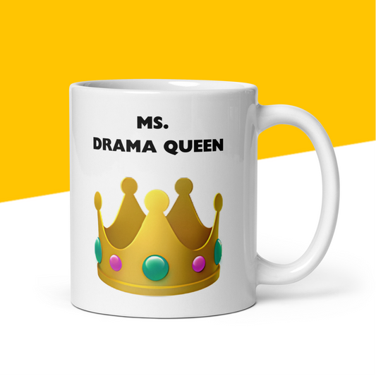 Ms. Drama Queen Mug